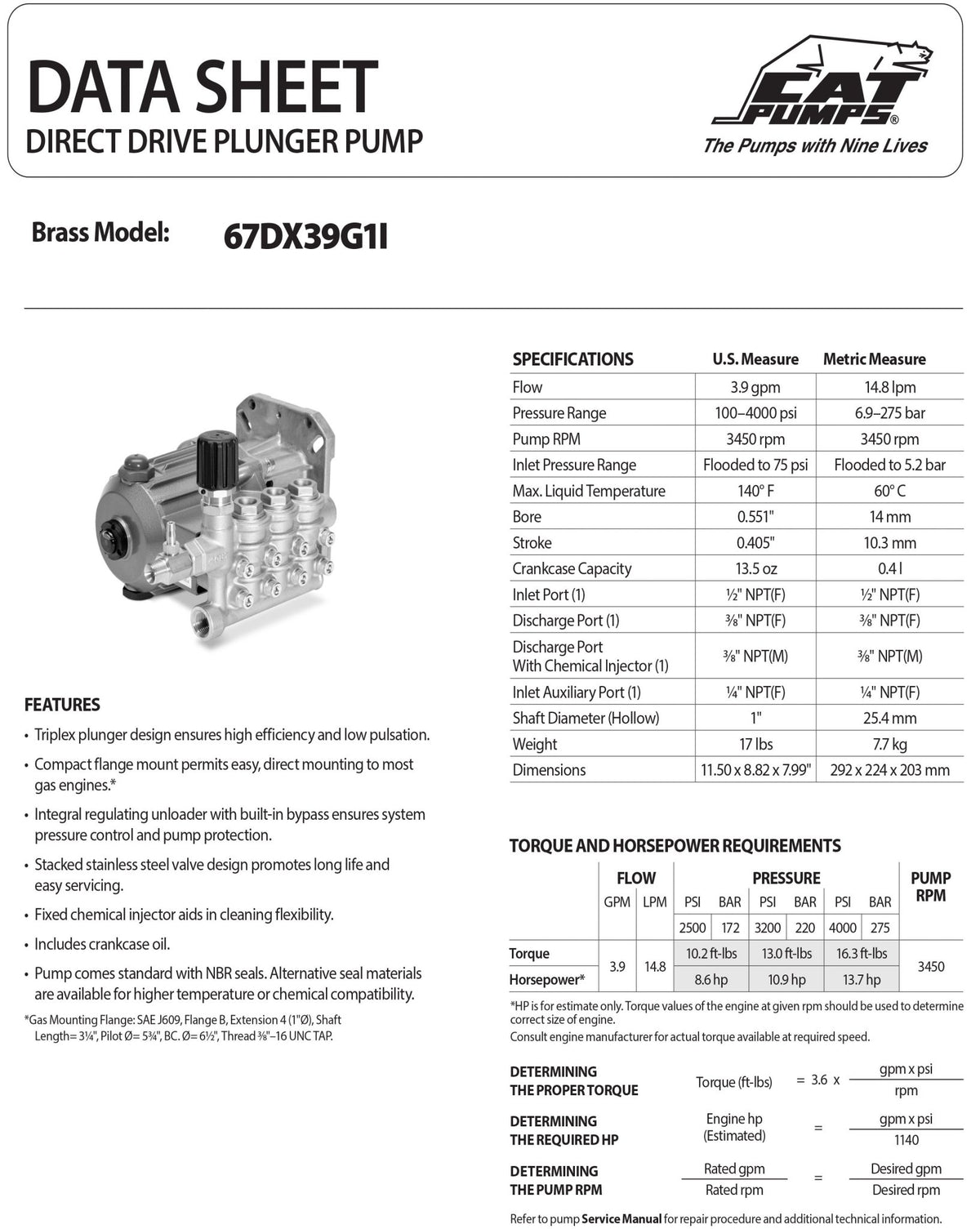 67DX39G1I CAT Pressure Washer Triplex Positive Displacement Plunger Pump 3.9 GPM , 4,000 PSI , 67DX Series , 1" Crankshaft Diameter , SAE J609 Gas Flange , Forged Brass Block , Buna - N Seals &amp; O - rings - Hydrocomponents & Technologies Inc.